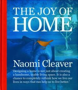 обложка книги The Joy of Home книга The Joy of Home, автор: Naomi Cleaver